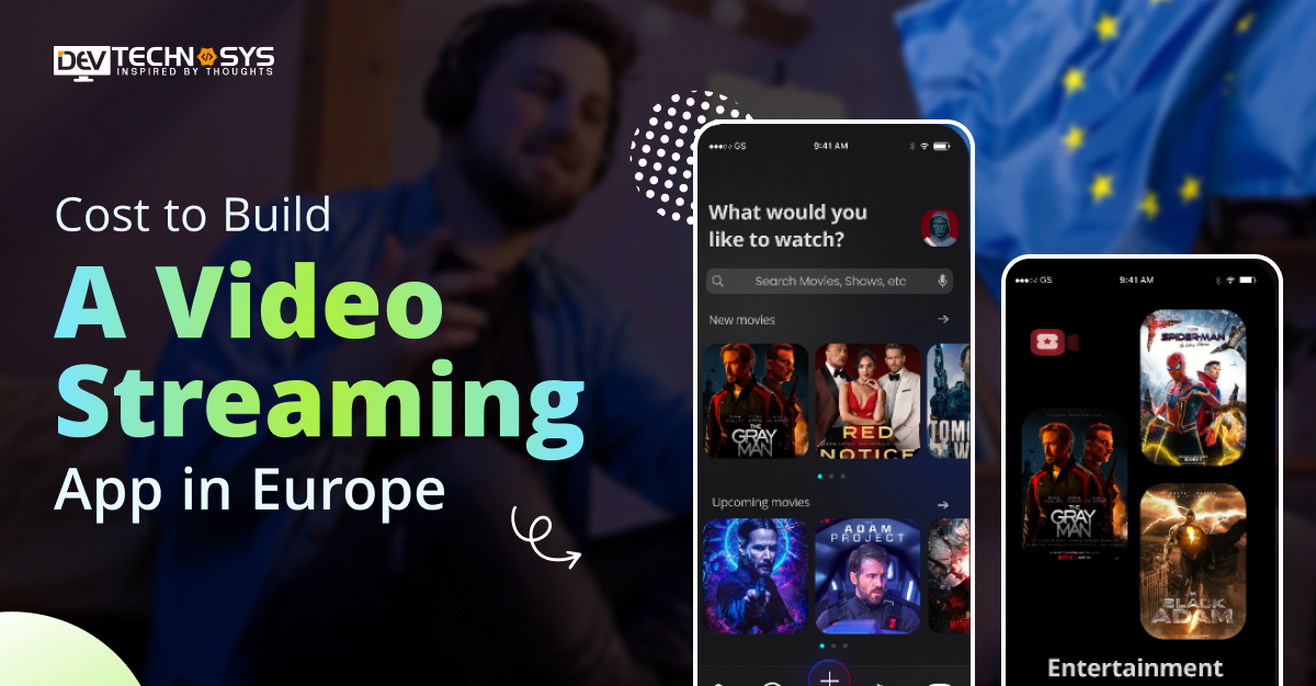 Build a Video Streaming App In Europe