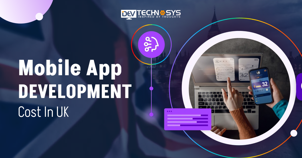 Mobile App Development Cost In UK