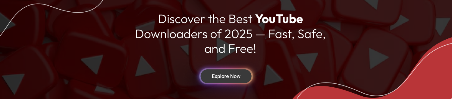 20+ YouTube Downloader in 2025 CTA