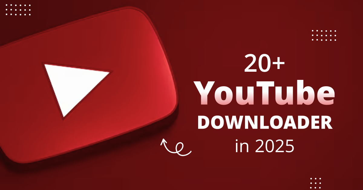 20+ YouTube Downloader in 2025
