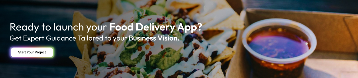 CTA Food Delivery App Business Model