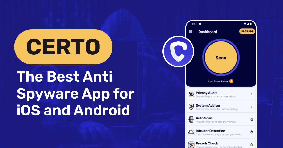 Certo: The Best Anti Spyware App for iOS and Android