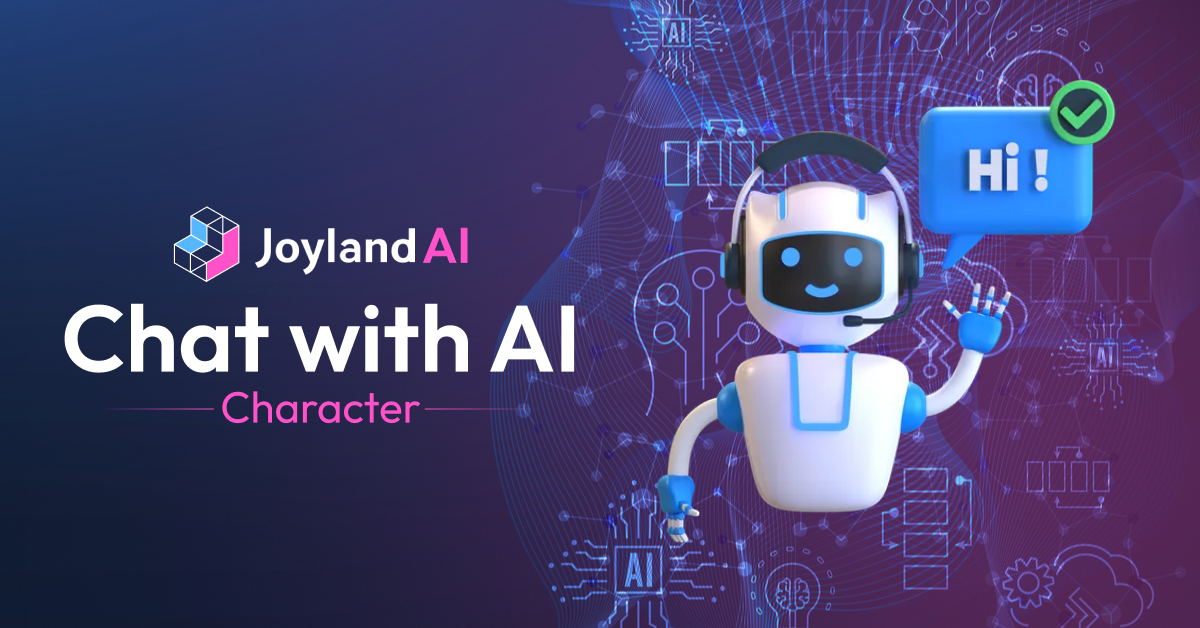 Joyland Chat with AI Character – Redefining Virtual Conversations
