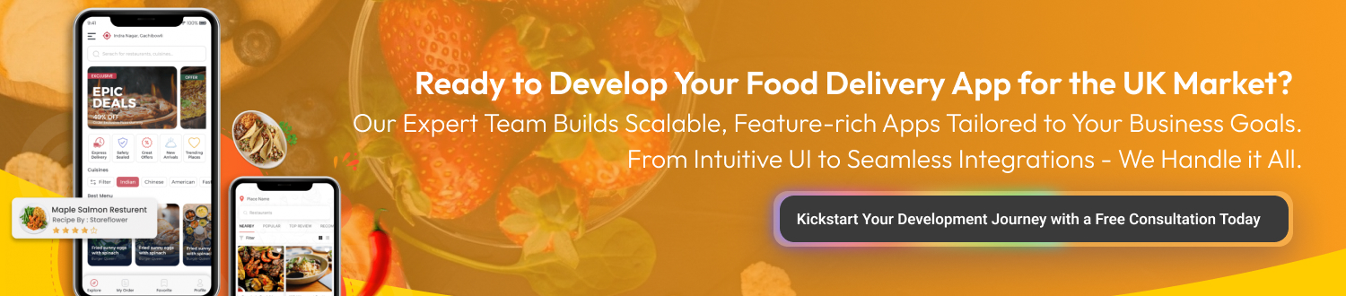 CTA 1 Launch a Food Delivery App in UK